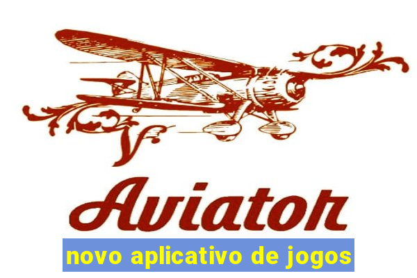 novo aplicativo de jogos